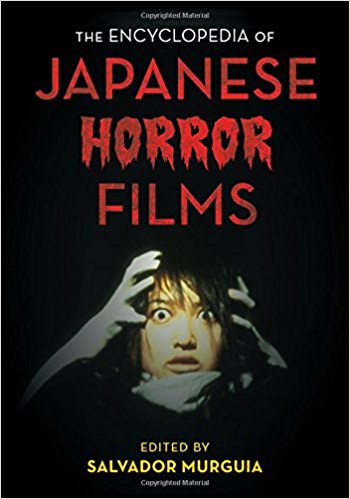 350px x 499px - The Encyclopedia of Japanese Horror Films â€“ All the Anime