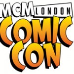 We’re Going To MCM London Next Week! What Are We Up To?