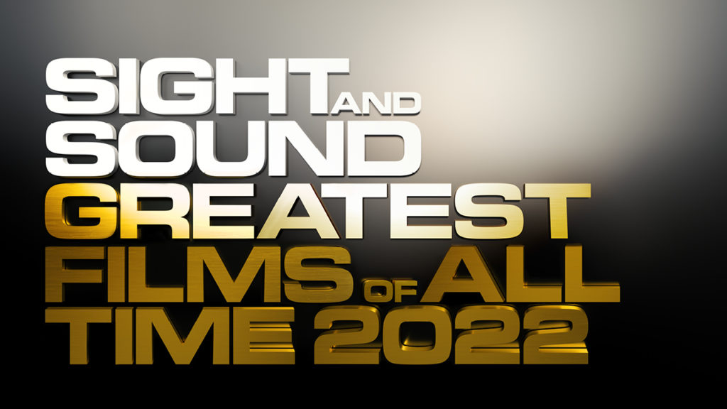 Sight and Sound Greatest Films of All Time 2022