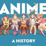 Books: Anime — A History